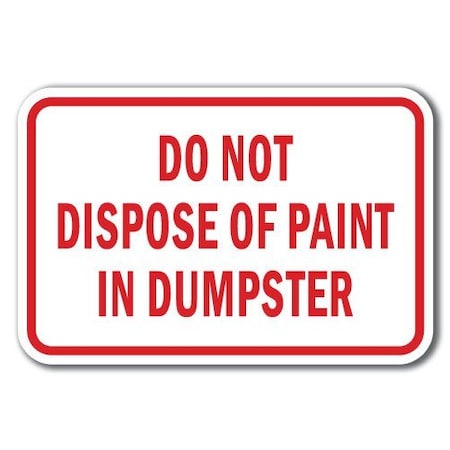 Signmission 18 in Height, 0.12 in Width, Aluminum, 12" x 18", A-1218 Dumpster - NoPaintIn A-1218 Dumpster - NoPaintIn